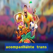 acompanhante trans em porto alegre